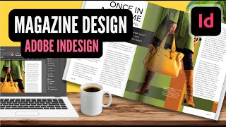 InDesign Tutorial | How to Design Magazines for Beginners to Print & Publish Spreads
