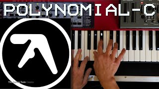 APHEX TWIN - Polynomial-C (Roland SH01A &amp; Prophet REV2 Cover)