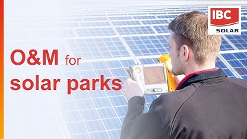 Technical management for solar parks - O&M Operation & Maintenance from IBC SOLAR