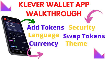 Klever Wallet App Tutorial:How To Use Klever Wallet App Walk through Quick Guide(2022)