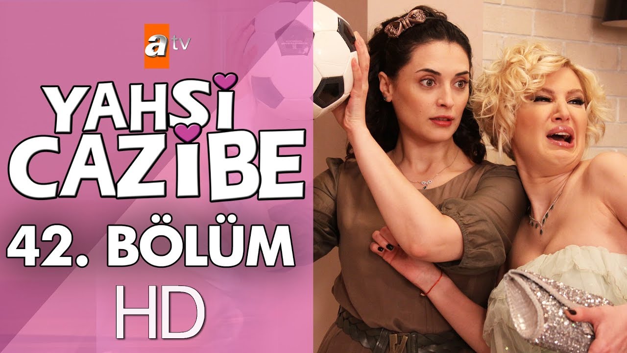 Yahşi Cazibe 42. Bölüm