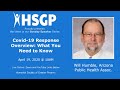 COVID-19 Response Overview – What You Need to Know Presented by Will Humble