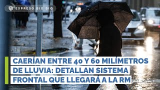 Caerían entre 40 y 60 milímetros de lluvia: detallan sistema frontal que llegará a la RM