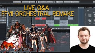 Live Q&amp;A and  Orchestral Remake - Final Fantasy VII battle music Part 2