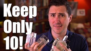 KEEP ONLY 10 FRAGRANCES FOR LIFE - Designer / Toss Out The Rest of My Collection!