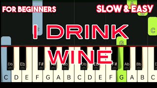 ADELE - I DRINK WINE | SLOW & EASY PIANO TUTORIAL