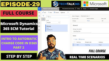 EPISODE 29 |  Set up automatic charge codes at line level in Dynamics 365 Finance and operations