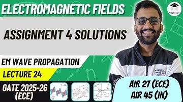 Assignment 4 Solutions || EMFT || ECE/EE/IN || PrepFusion