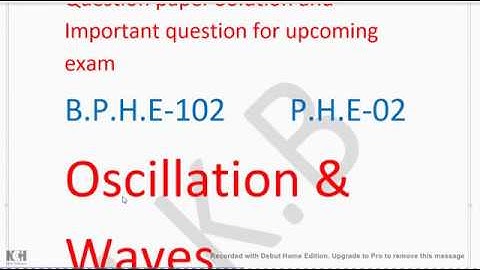 BPHE-102  | PHE02 | Last year question paper solution for Oscillation and Waves | Important Q&A