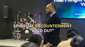 Sold Out | Sunday Service | Pastor Joshua Bernard | #spiritualencounter #spontaneousworship