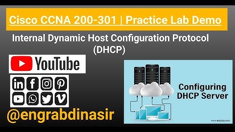 Internal Dynamic Host Configuration Protocol (DHCP) – (Practice Lab Demo For CCNA Preparation)