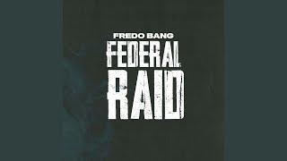 Federal Raid