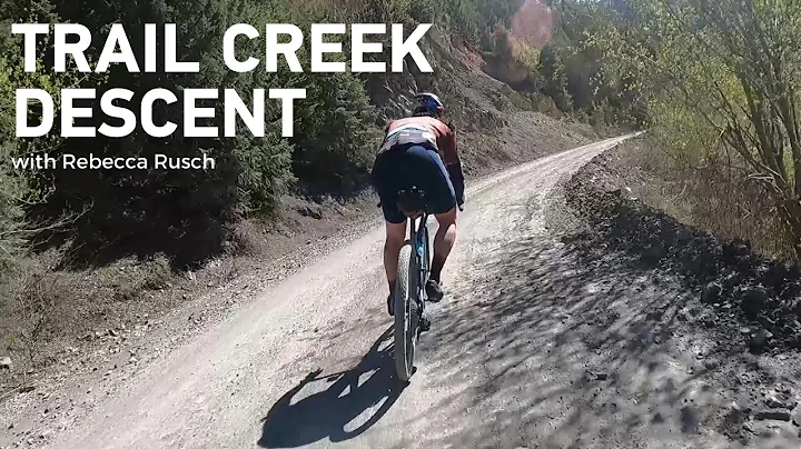 TRAIL CREEK DESCENT | Rebecca Rusch
