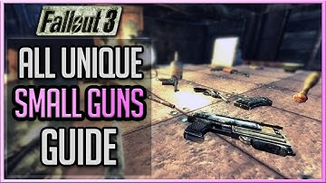 Fallout 3 - All Unique Small Guns Guide
