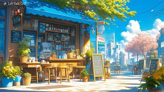 Happy Coffee Morning ⛅Welcome Summer with Lofi Hip Hop 🍃Lofi Songs to Make You Feel Comfortable