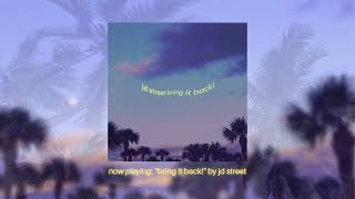 Download Lagu jd street - bring it back! [official visualizer] MP3