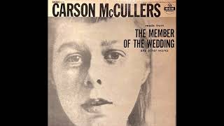 [MGM] Carson McCullers – Reads From The Member Of The Wedding And Other Works FULL LP 1958