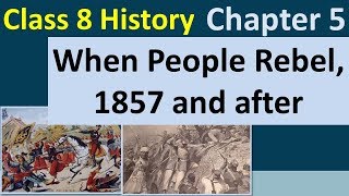 When People Rebel 1857 and after, NCERT Class 8 History chapter 5 Explanation in Hindi| Class 8 SST