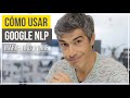 Cómo MEJORAR tu página WEB con GOOGLE NLP 📈