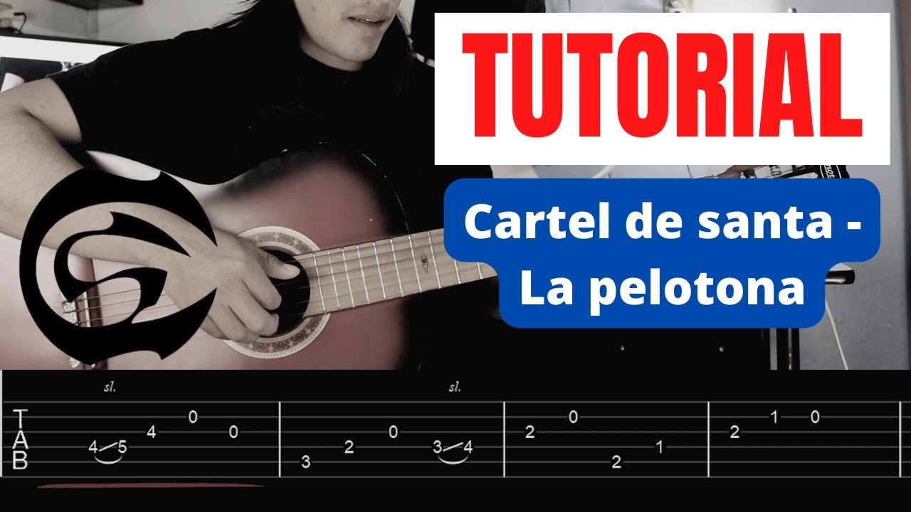 Como tocar La Pelotona CARTEL DE SANTA En guitarra acústica Tutorial PASO A PASO YouTube Como tocar La Pelotona CARTEL DE SANTA En guitarra acústica Tutorial PASO A PASO YouTube
