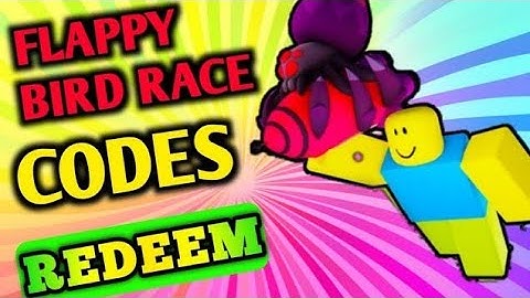 All *Secret* Flappy Bird Race Codes 2023 | Codes for Flappy Bird Race 2023 - Roblox Code