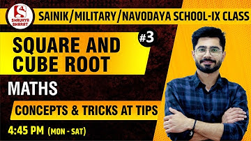 #3 Square and cube root (3) | Maths Class for SAINIK/ MILITARY/ NAVODAYA School (IX)| By Sanjay Sir