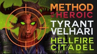 Method vs Tyrant Velhari Heroic