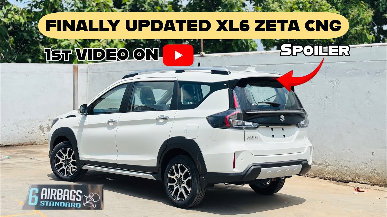 Maruti Suzuki XL6 premium MPV 🔥Updated ⬆️ ZETA CNG Type C ports , Rear AC wants . 6 Airbag etc