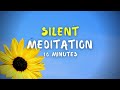 Silent Meditation (with bells) | 10 Minutes