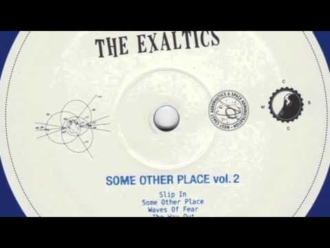 Video thumbnail for The Exaltics - Some Other Place