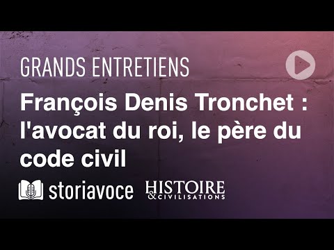 François Denis Tronchet : l'avocat du roi, le père du code civil, avec Philippe Tessier