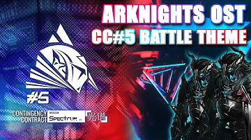 Arknights: CC#5 Operation Spectrum OST | Battle Theme (m_bat_ccs5)