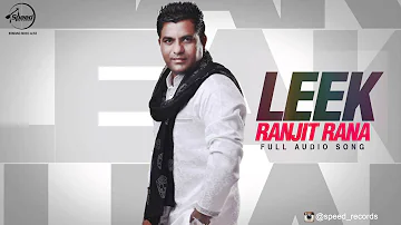 Leek (Audio Song) | Ranjit Rana | Latest Punjabi Song 2016 | Speed Records