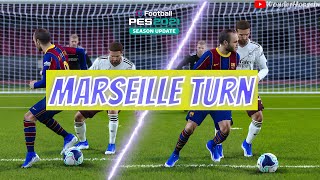 PES 2021 : Marseille Turn Tutorial | McGeady Spin