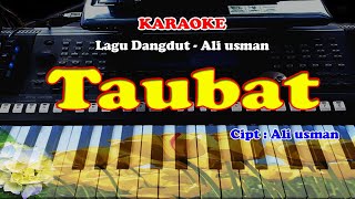 Lagu Dangdut - TAUBAT - Ali usman - KARAOKE
