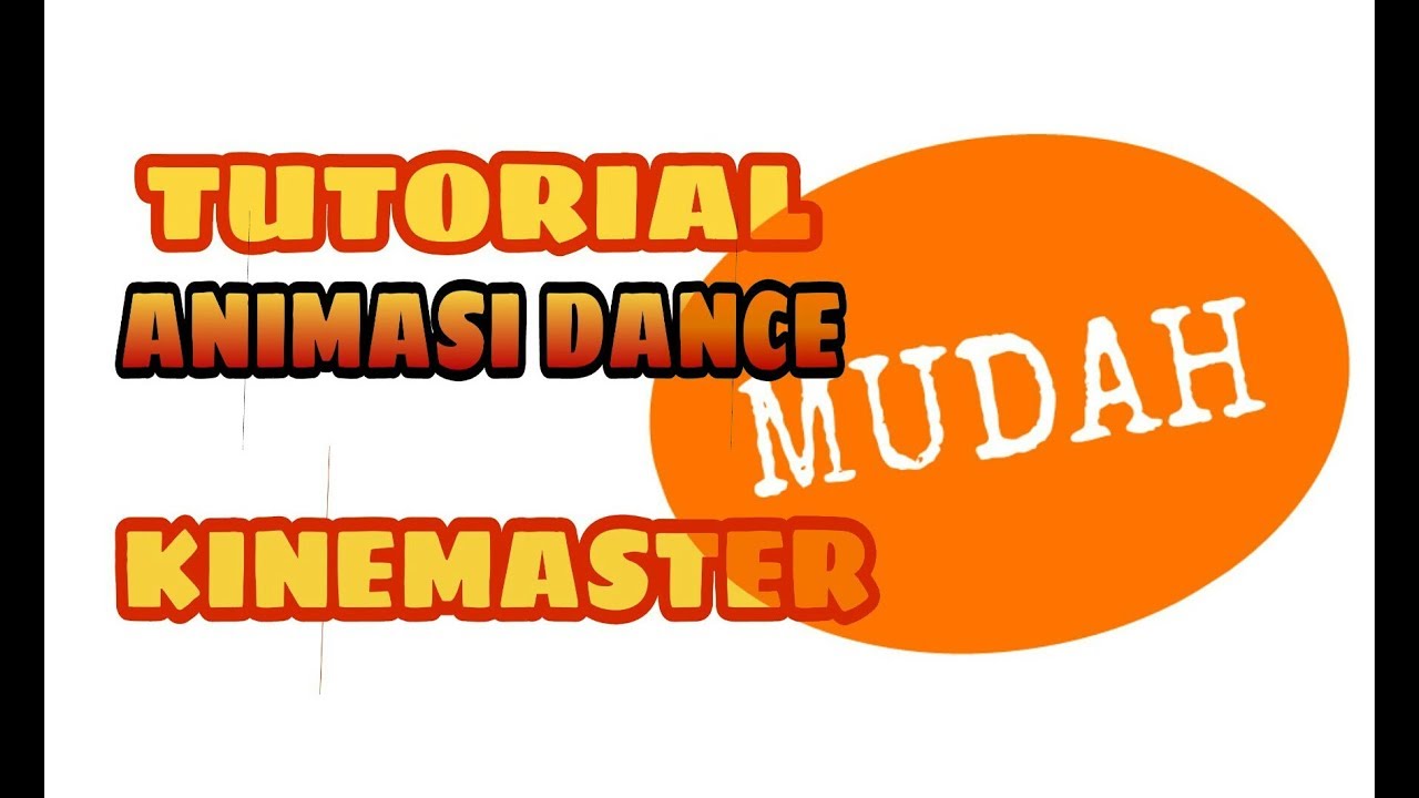 Tutorial cara membuat animasi  dance  MUDAH SEKALI YouTube