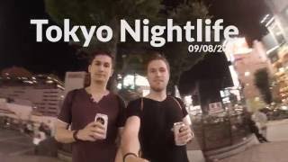 Tokyo Nightlife Shinjuku & Roppongi 09/08/2016