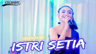 Jihan Audy Ft. Rosabella - Istri Setia .