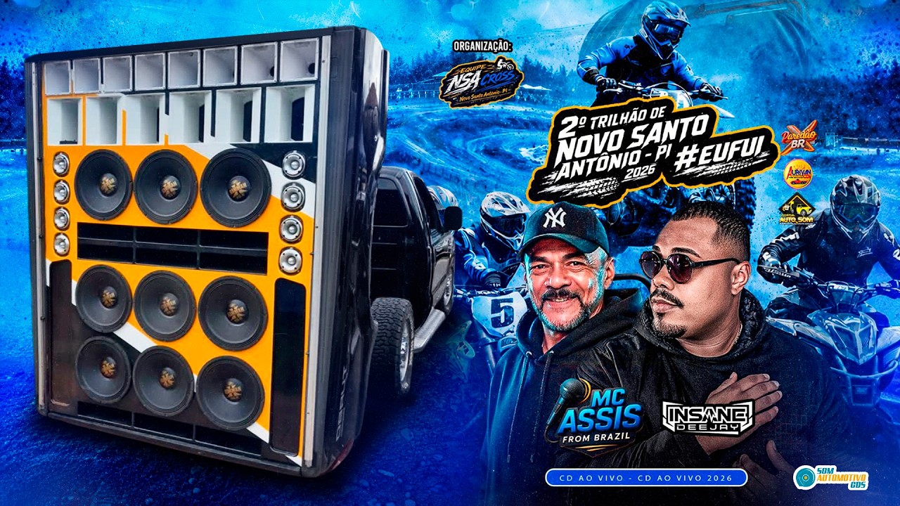 2º TRILHÃO DE NOVO SANTO ANTÔNIO PIAUÍ - INSANE DJ E MC ASSIS AO