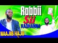 Neshidaa Harawa Rabbii Sii Kadha Anta Yaa Samadii Najib Haajii