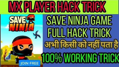 MX Player Save Ninja Game Hack Trick Unlimited Score 😦😱😲