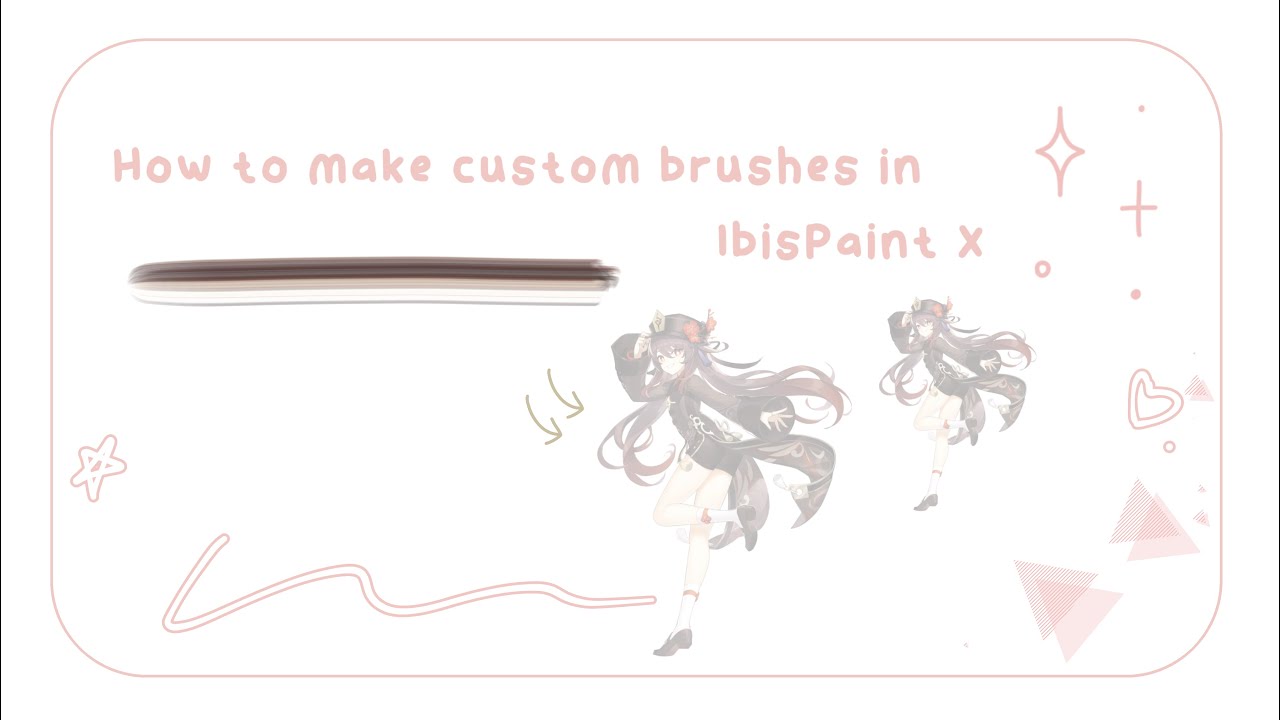 tutorial 】 how to make custom brushes in Ibis Paint X - YouTube