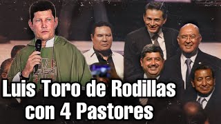 Padre Luis Toro cae DE Rodillas con 4 Pastores 😱 EN VIVO no lo creerás.
