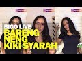 Bigo Live bareng Neng Kiki Syarah