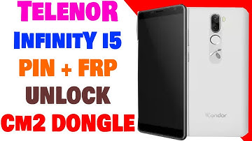 Telenor Condor Infinity i5 Pin + FRP Unlock Done By CM2