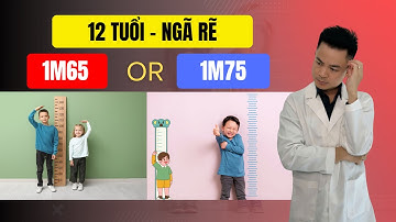 Tuổi 12 – Ngã Rẽ Quyết Định Chiều Cao | Dược Sĩ Thắng