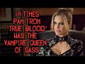 #TBT - 18 Times Pam From True Blood Was The Vampire Queen Of Sass