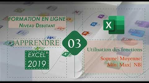 EXCEL 2019 | 03- Utilisation des fonctions Somme,Moyenne, Min, Max et NB