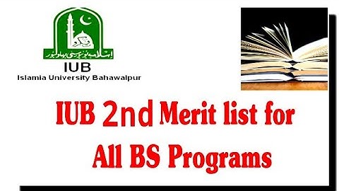 2nd Merit List BS IUB| Bahawalpur, Bahawalnager,Raheem yar khan| Bs IUB merit list