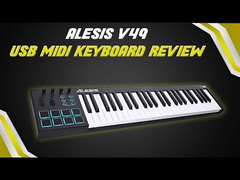 Alesis V49 Usb Midi Keyboard Review! | The Best Usb Midi Keyboard In 2020